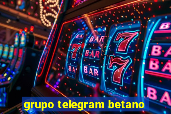 grupo telegram betano